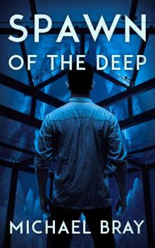 Spawn Of The Deep