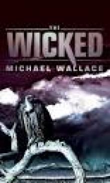 The Wicked (The Righteous)