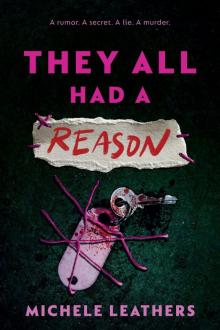 They All Had a Reason