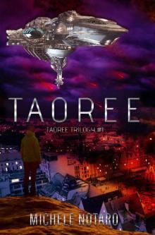 Taoree: Taoree Trilogy #1 Taoree: Taoree Trilogy #1