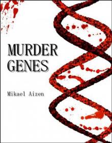 Murder Genes