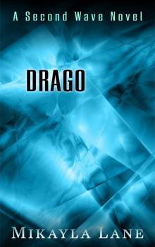 Drago (Second Wave Book 2)
