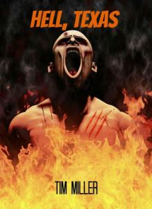 Hell, Texas Hell, Texas