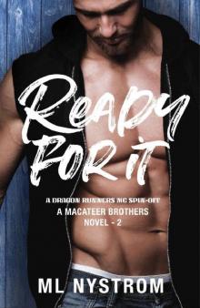 Ready For It (MacAteer Brothers Book 2) Ready For It (MacAteer Brothers Book 2)