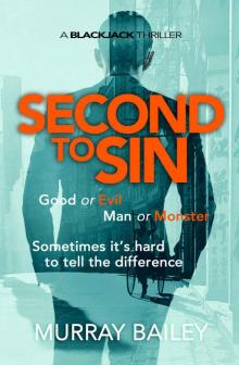 Second to Sin (A BlackJack Thriller Book 2)