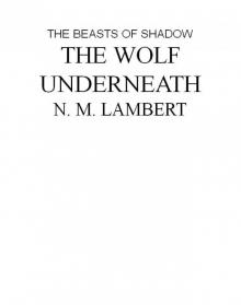The Wolf Underneath