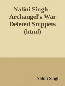 Nalini Singh - Archangel's War Deleted Snippets (html)