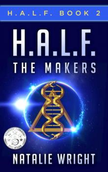 H.A.L.F.: The Makers H.A.L.F.: The Makers