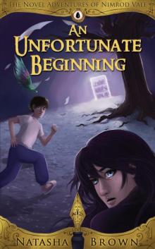 An Unfortunate Beginning An Unfortunate Beginning