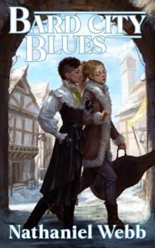 Bard City Blues Bard City Blues