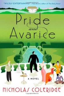 Pride and Avarice Pride and Avarice
