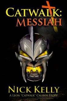 Catwalk: Messiah Catwalk: Messiah