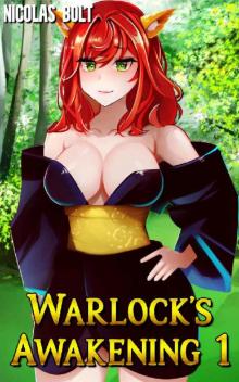 Warlock's Awakening 1