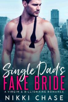 Single Dad's Fake Bride: A Virgin and Billionaire Romance