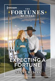 Expecting a Fortune Expecting a Fortune