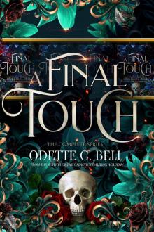 A Final Touch: The Complete Series A Final Touch: The Complete Series