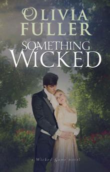 Wicked Game 02 - Something Wicked Wicked Game 02 - Something Wicked