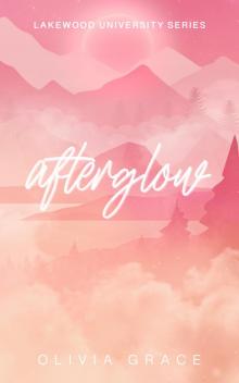 Afterglow (Lakewood University Book 1)