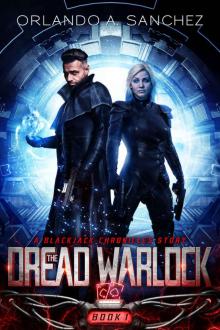 The Dread Warlock (A Blackjack Chronicles Mission Book 1)