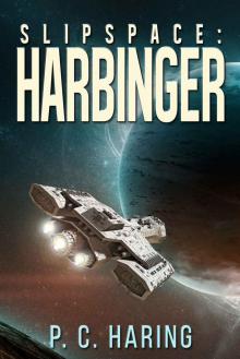 Slipspace: Harbinger