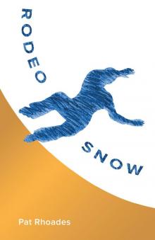 Rodeo Snow