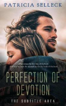 Perfection Of Devotion