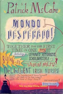 Mondo Desperado Mondo Desperado