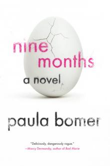 Nine Months