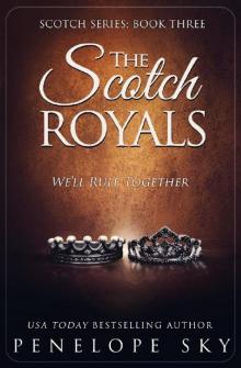 The Scotch Royals: Book Three