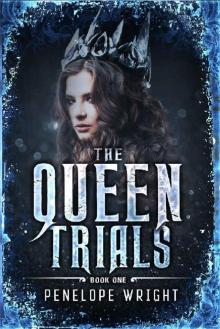 The Queen Trials