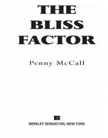 The Bliss Factor The Bliss Factor