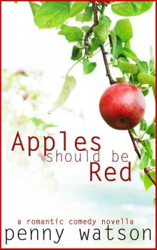 Apples Should Be Red Apples Should Be Red