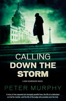 Calling Down the Storm Calling Down the Storm