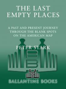 The Last Empty Places