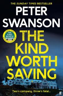 The Kind Worth Saving The Kind Worth Saving