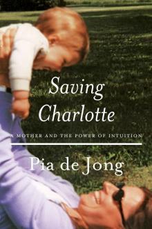 Saving Charlotte Saving Charlotte