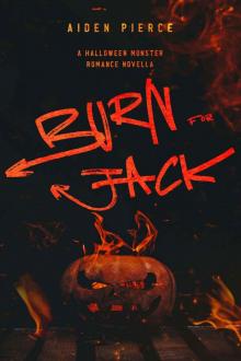 Burn for Jack Burn for Jack