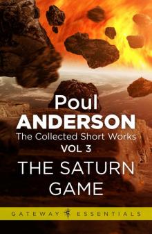 The Saturn Game: The Collected Short Stories Volume 3