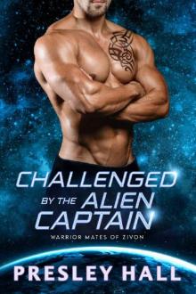 Challenged by the Alien Captain Challenged by the Alien Captain