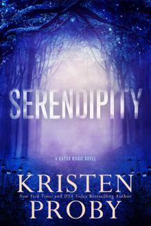 Serendipity: A Bayou Magic Novel