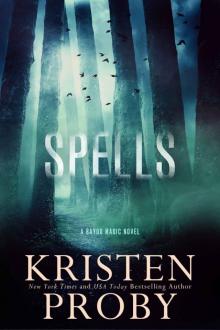 Spells: A Bayou Magic Novel