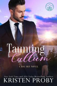 Taunting Callum: A Big Sky Royal Novel