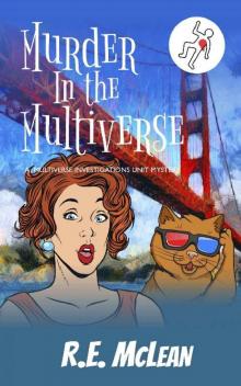 Murder in the Multiverse Murder in the Multiverse