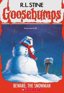 Beware, The Snowman (Goosebumps #51)