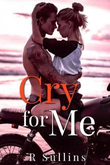 Cry For Me