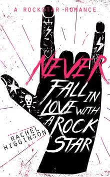 Never Fall in Love with a Rockstar