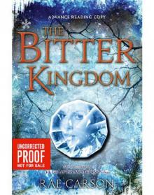The Bitter Kingdom The Bitter Kingdom