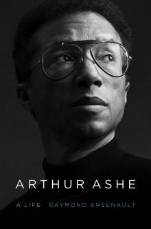 Arthur Ashe Arthur Ashe