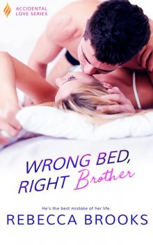 Wrong Bed, Right Brother
