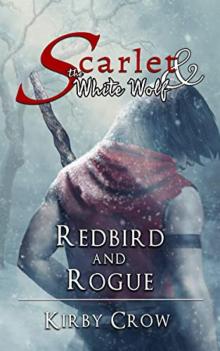 Redbird and Rogue (Scarlet and the White Wolf)